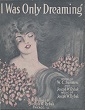 Cover of I was only dreaming