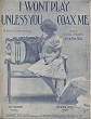 Cover of I wont play unless you coax me