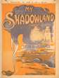 Cover of My shadowland