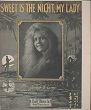Cover of Sweet is the night, my lady