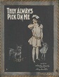Cover of They always pick on me