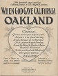 Cover of When God gave California Oakland