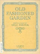 Cover of Old fashioned garden